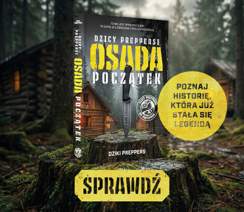 DZICY PREPPERSI – OSADA POCZĄTEK