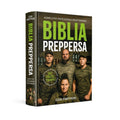 Biblia Preppersa - Kompletny Przewodnik Przetrwania