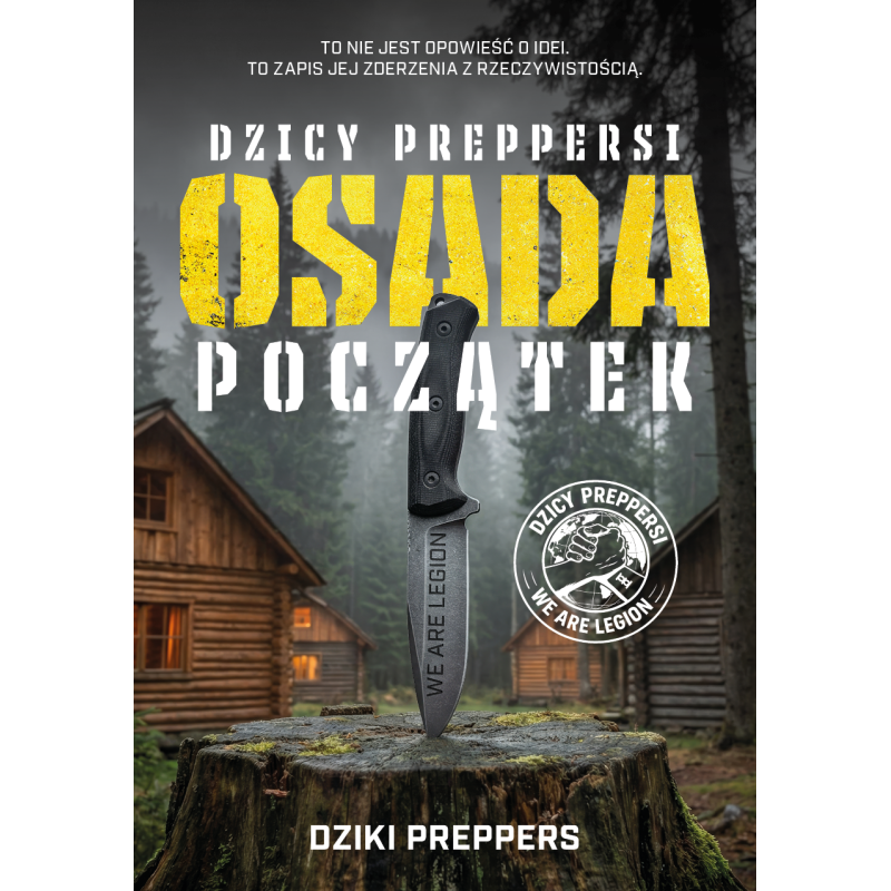DZICY PREPPERSI – OSADA POCZĄTEK